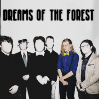 Dreams of the Forest