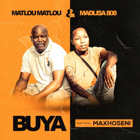 Buya ft. Madlisa 808 & Maxhoseni