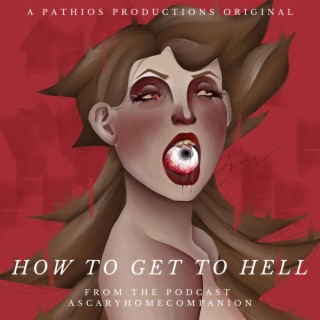 How To Get To Hell (ASHC)