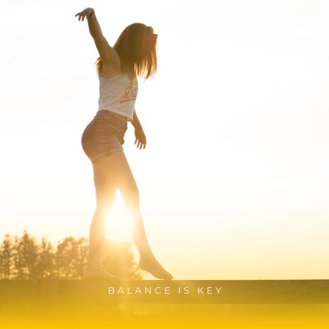 Balance Is Key ft. Chill Bees & Spa, Relaxation and Dreams | Boomplay Music