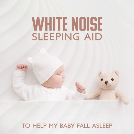 White Noise Hush Little Baby
