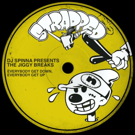 Everybody Get Up (DJ Spinna Presents The Jiggy Breaks) [Groove Biz Kush] ft. The Jiggy Breaks | Boomplay Music