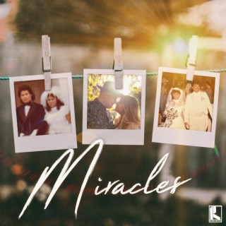 Miracles lyrics | Boomplay Music