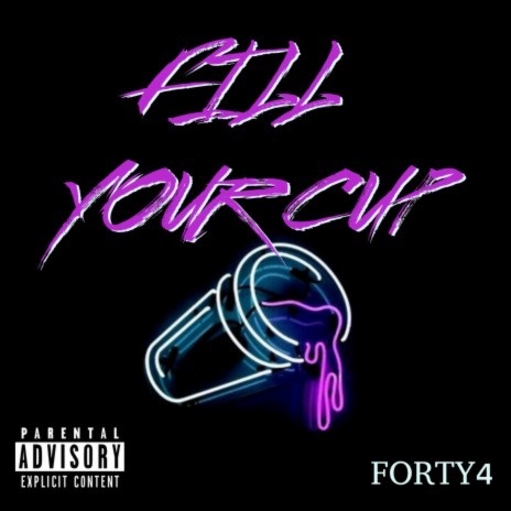 FILL YOUR CUP | Boomplay Music