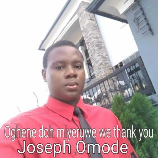 Oghene doh miyeruwe we thank you