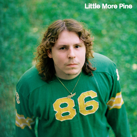 Little More Pine | Boomplay Music