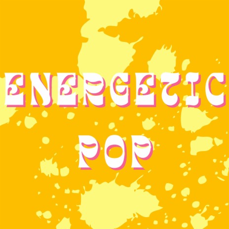 Inspiring Energetic Upbeat Pop | Boomplay Music