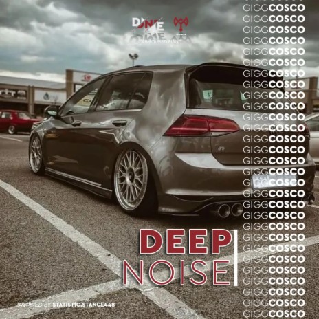 Deep Noise | Boomplay Music