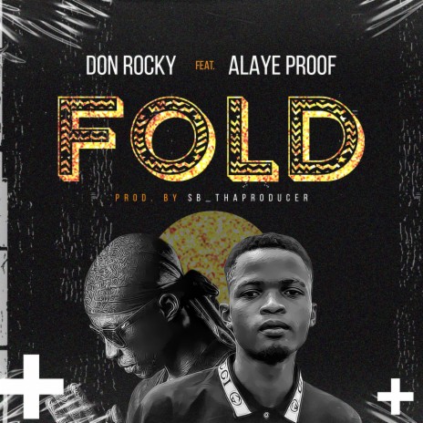 Fold ft. Alaye Proof 🅴 | Boomplay Music