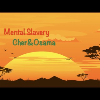 Mental Slavery