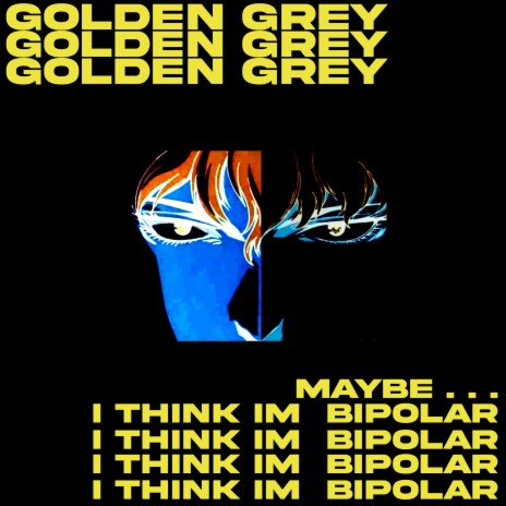 maybe... i think im bipolar | Boomplay Music