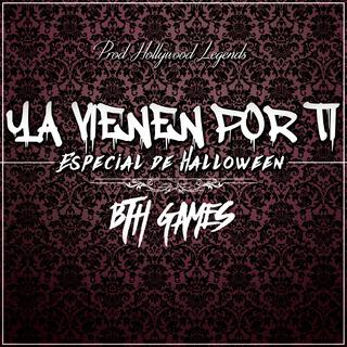 Ya Vienen Por Ti (Especial Halloween 2019)