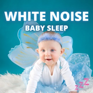 White Noise Baby Sleep (Gentle Loopable White Noise, No Fade Out)