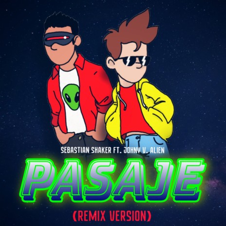 Pasaje ft. Johny V Alien | Boomplay Music