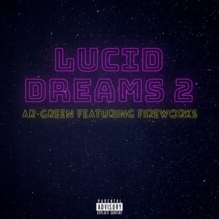 Lucid Dreams 2
