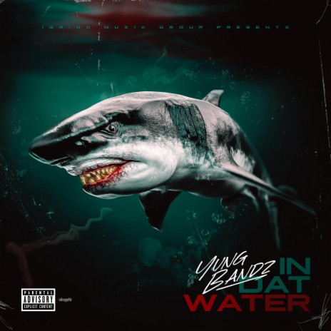 In Dat Water | Boomplay Music