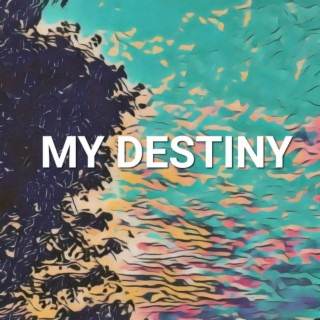 My Destiny (Radio Edit)