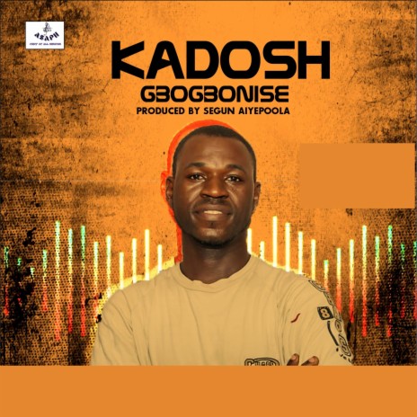 KADOSH GBOGBONISE | Boomplay Music
