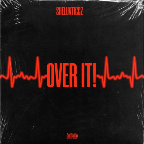 Over It! | Boomplay Music