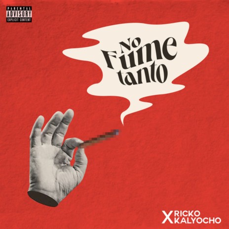 No Fume Tanto ft. Kaly Ocho | Boomplay Music