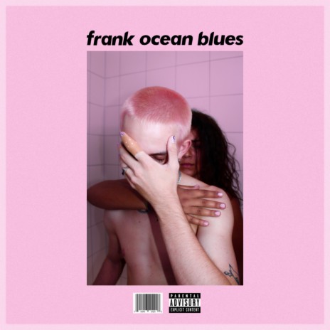 Frank Ocean Blues | Boomplay Music