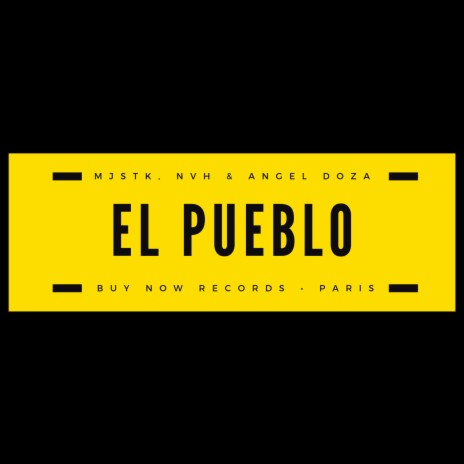 El Pueblo ft. MJSTK, NVH & Angel Doza | Boomplay Music