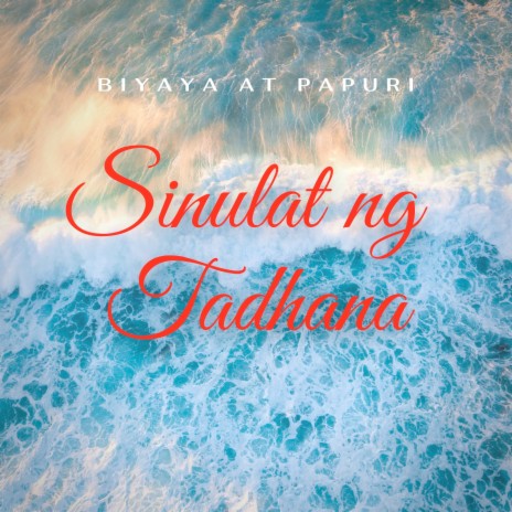Sinulat Ng Tadhana | Boomplay Music