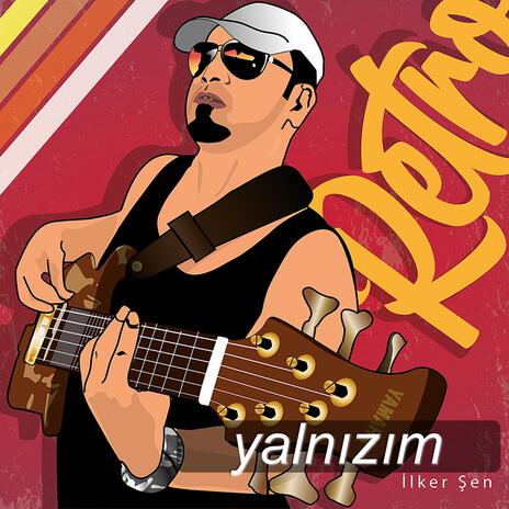 yalnızım | Boomplay Music