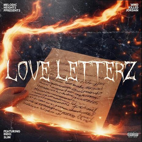 Love Letterz ft. WHO KILLED JORDAN | Boomplay Music