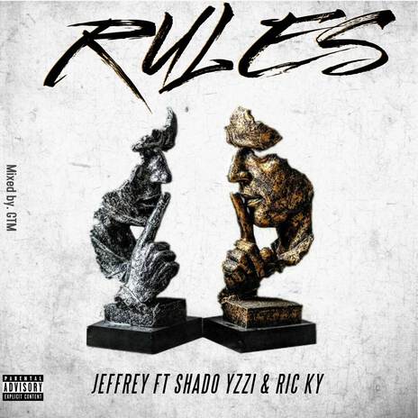 Rules ft. Shado Yzzi & RicKy | Boomplay Music