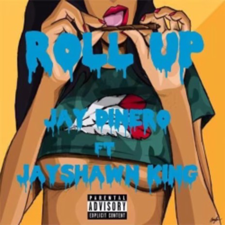 Roll Up ft. Jayshawn King | Boomplay Music