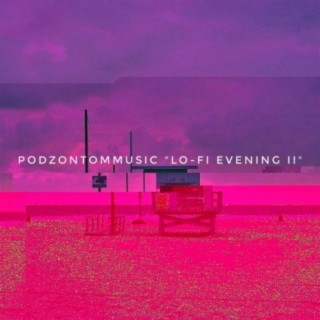 Lo-Fi Evening II