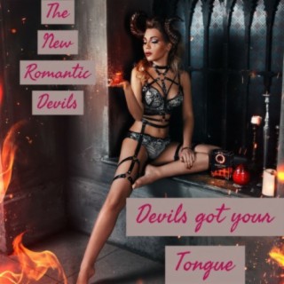 Devils Got Your Tongue