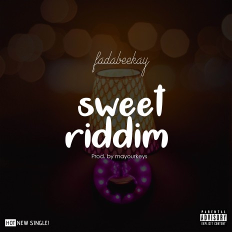 Sweet riddim 🅴 | Boomplay Music
