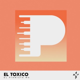 El Toxico