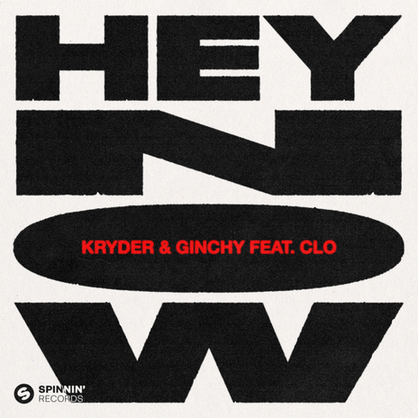 Hey Now (feat. CLO) [Kryder VIP Edit] | Boomplay Music