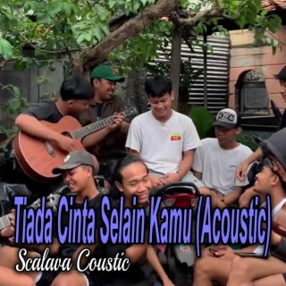 Tiada Cinta Selain Kamu (Acoustic)