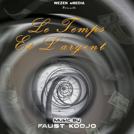 Le temps et l'argent | Boomplay Music