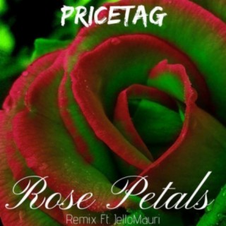 Rose Petals (JelloMauri Remix)