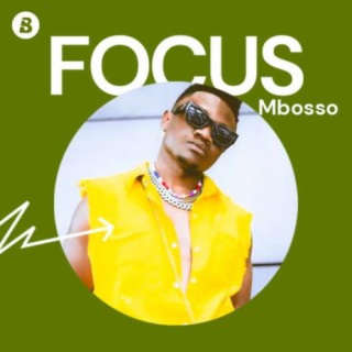 Focus: Mbosso | Boomplay Music
