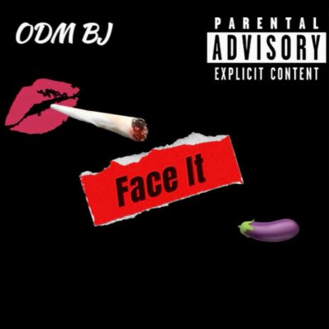 Face It | Boomplay Music