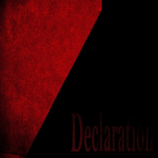 Declaration lyrics | Boomplay Music