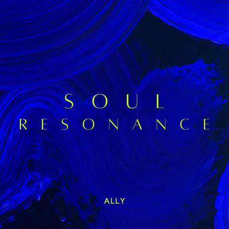 Soul Resonance | Boomplay Music