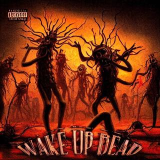 Wake Up Dead (Lost Tapes)