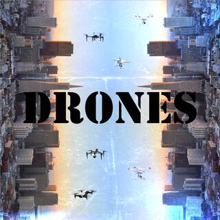 Drones