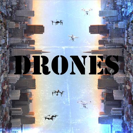 Drones | Boomplay Music