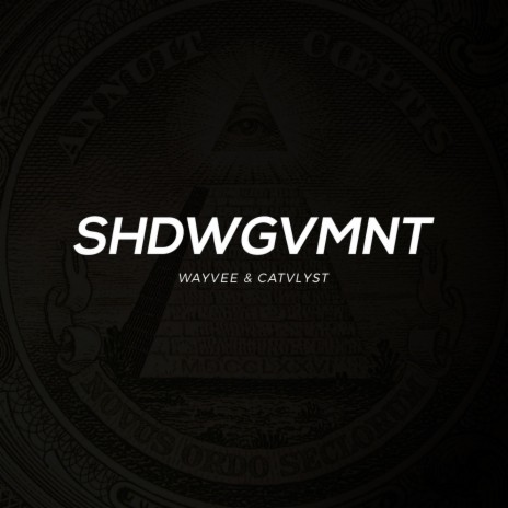 SHDWGVMNT ft. Catvlyst | Boomplay Music