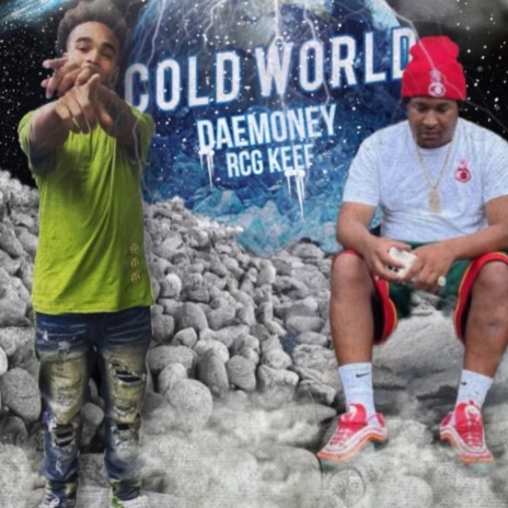Cold World ft. DaeMoney | Boomplay Music