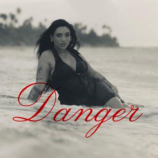 Danger