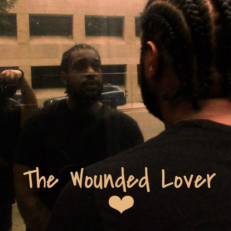 The Wounded Lover (interlude) | Boomplay Music